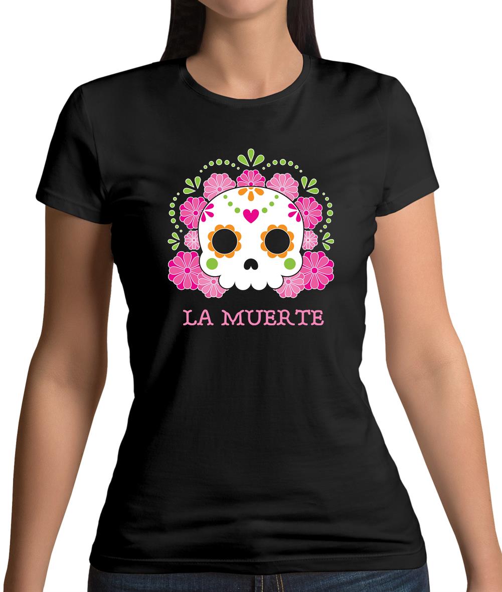 La Muerte Womens T-Shirt La Muerte Womens T-Shirt
