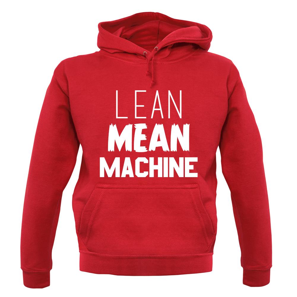 Lean Mean Machine unisex hoodie Lean Mean Machine unisex hoodie