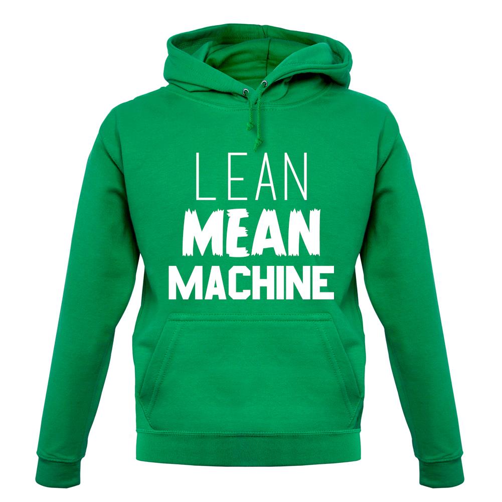 Lean Mean Machine unisex hoodie Lean Mean Machine unisex hoodie