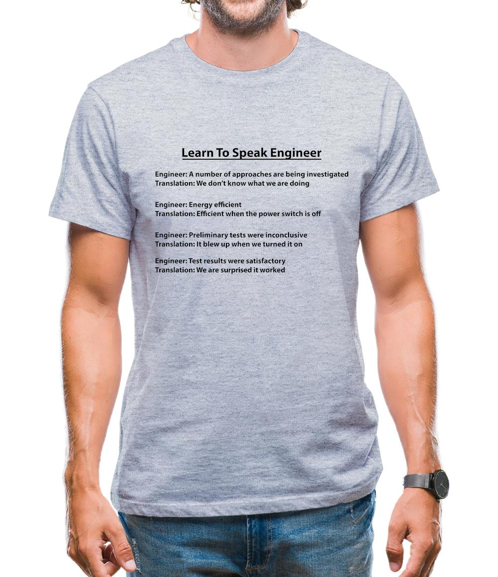 Learn To Speak Engineer Mens T-Shirt Learn To Speak Engineer Mens T-Shirt