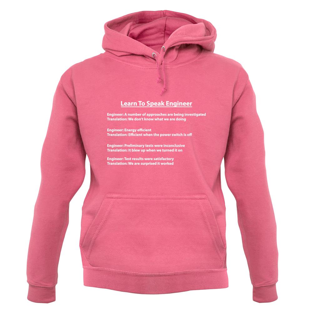 Learn To Speak Engineer unisex hoodie Learn To Speak Engineer unisex hoodie