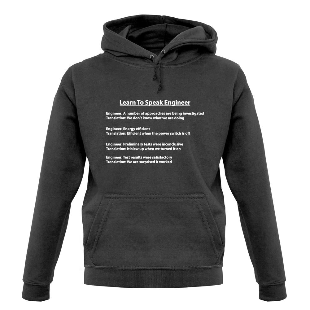 Learn To Speak Engineer unisex hoodie Learn To Speak Engineer unisex hoodie