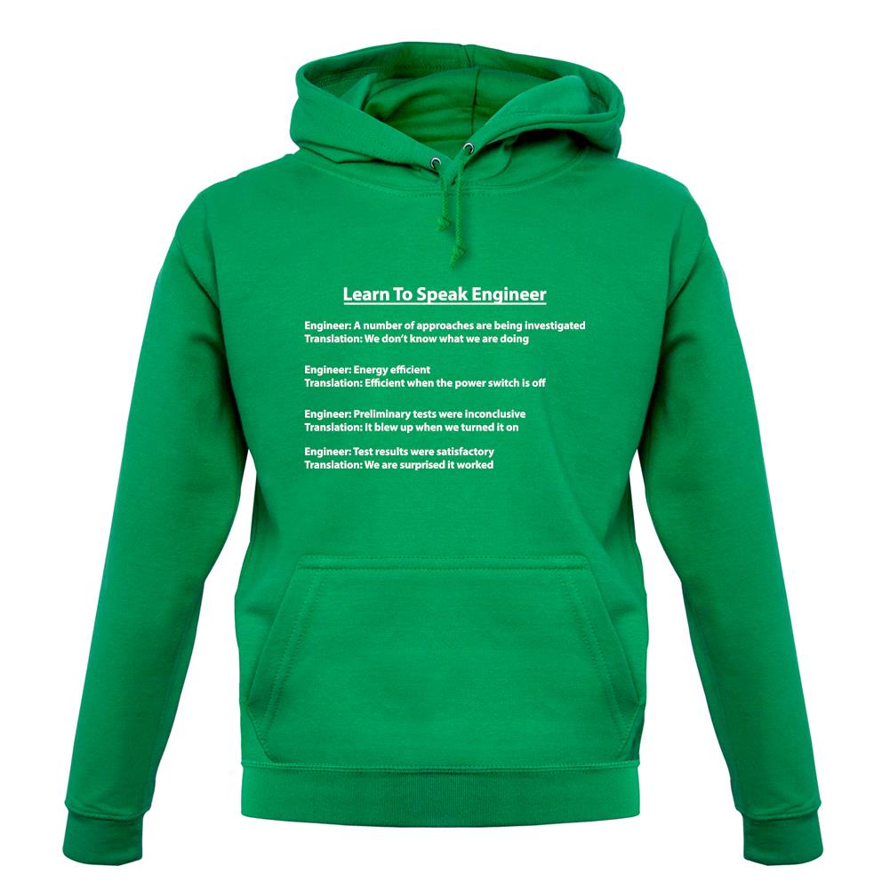 Learn To Speak Engineer unisex hoodie Learn To Speak Engineer unisex hoodie