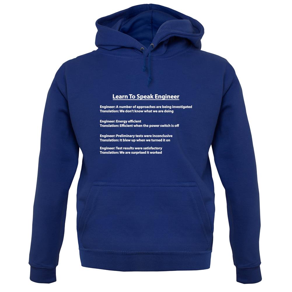 Learn To Speak Engineer unisex hoodie Learn To Speak Engineer unisex hoodie