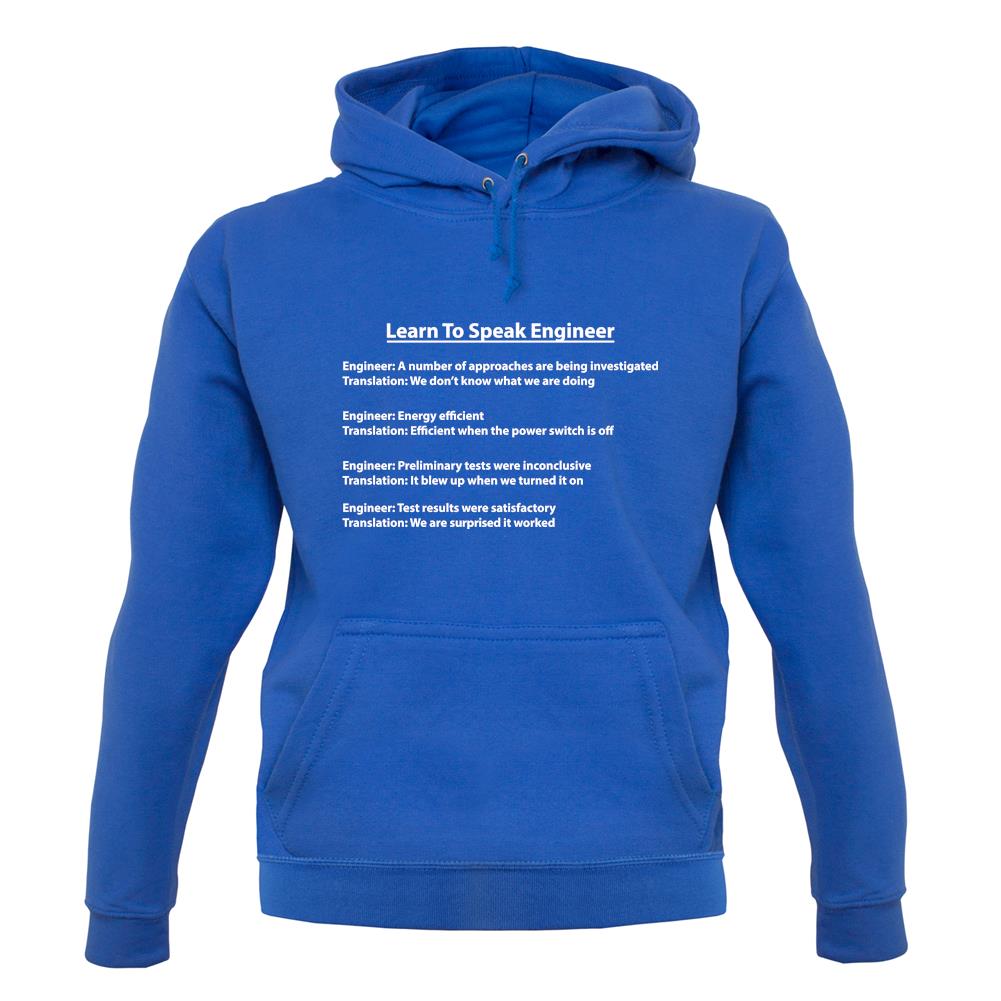 Learn To Speak Engineer unisex hoodie Learn To Speak Engineer unisex hoodie