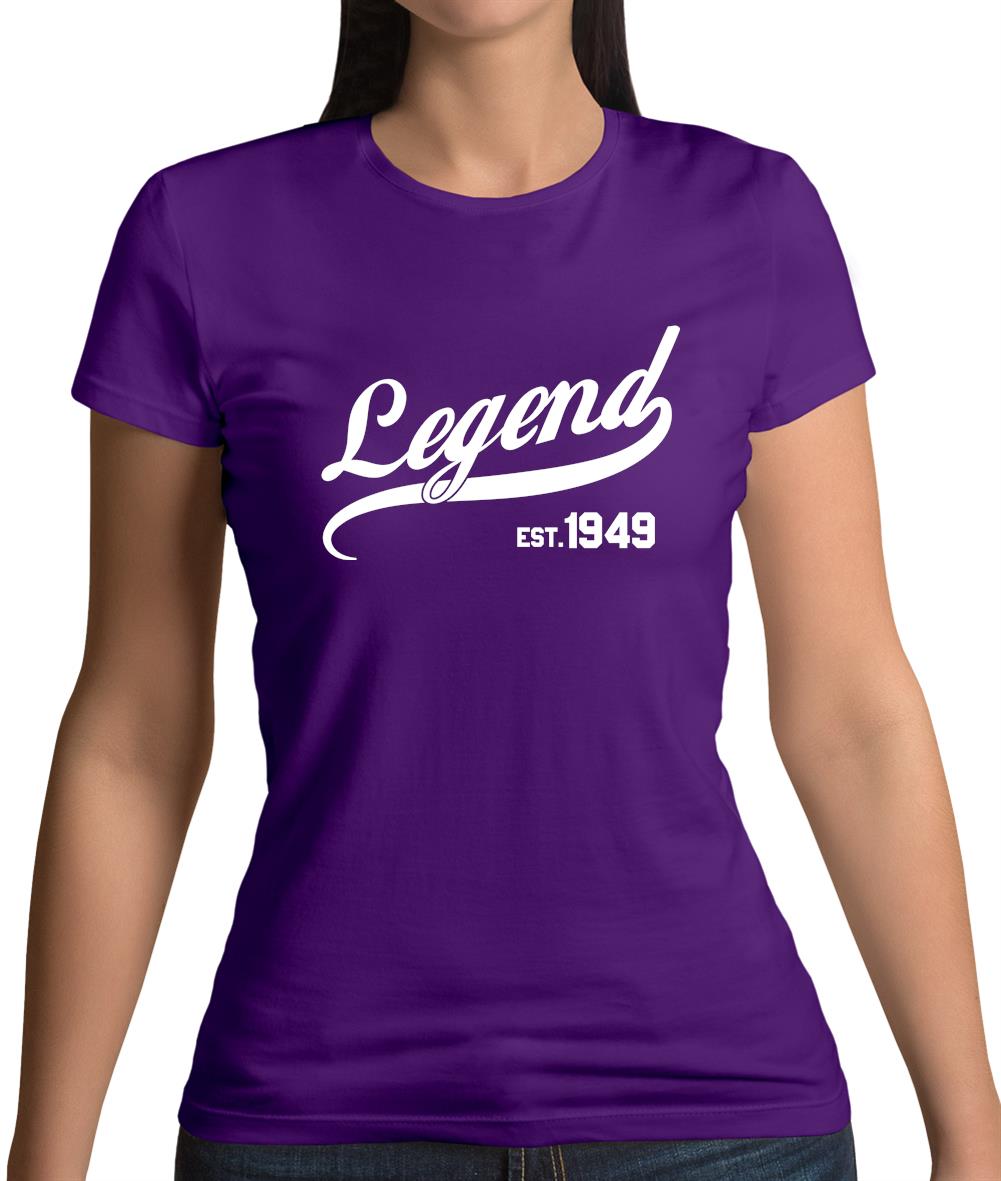 Legend Est 1949 Womens T-Shirt Legend Est 1949 Womens T-Shirt