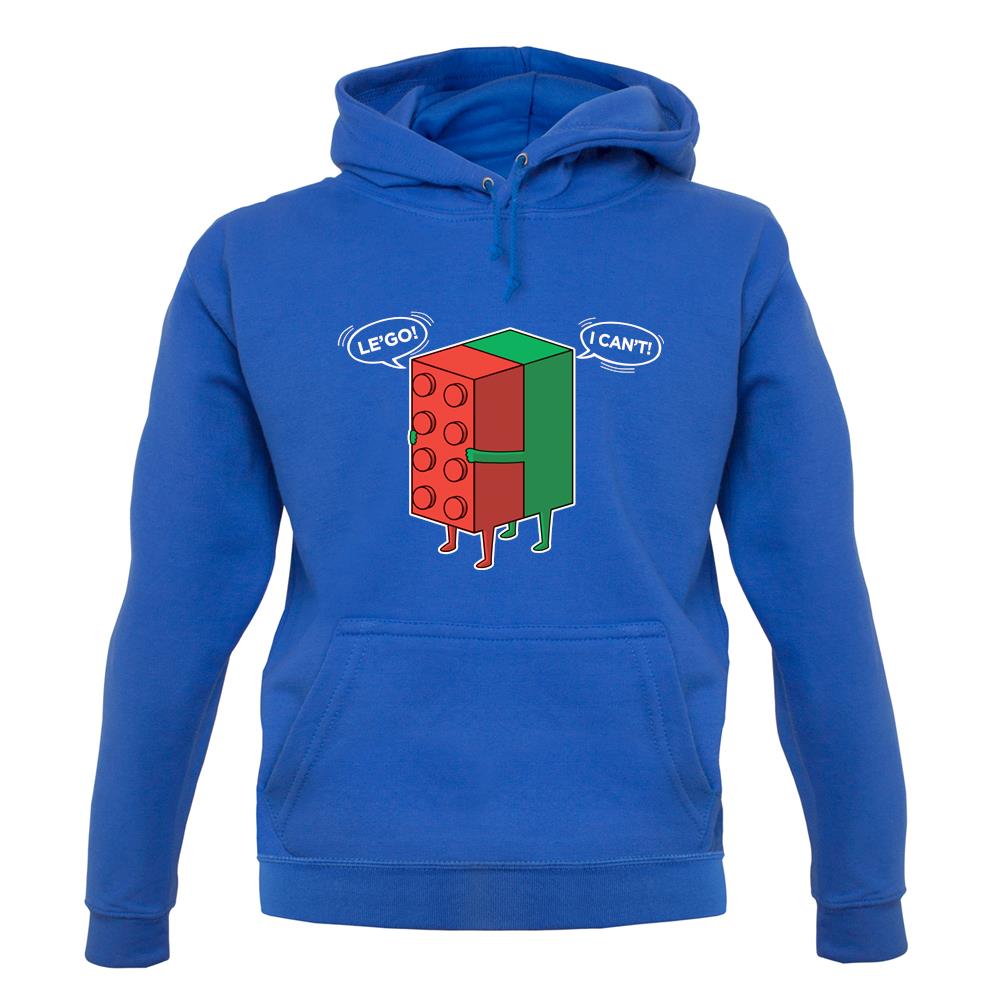 Le'Go I Can't Unisex Hoodie Le'Go I Can't Unisex Hoodie
