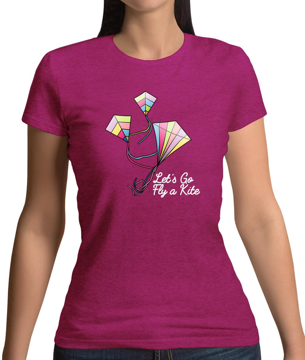 Let’s Go Fly A Kite Womens T-Shirt Let’s Go Fly A Kite Womens T-Shirt