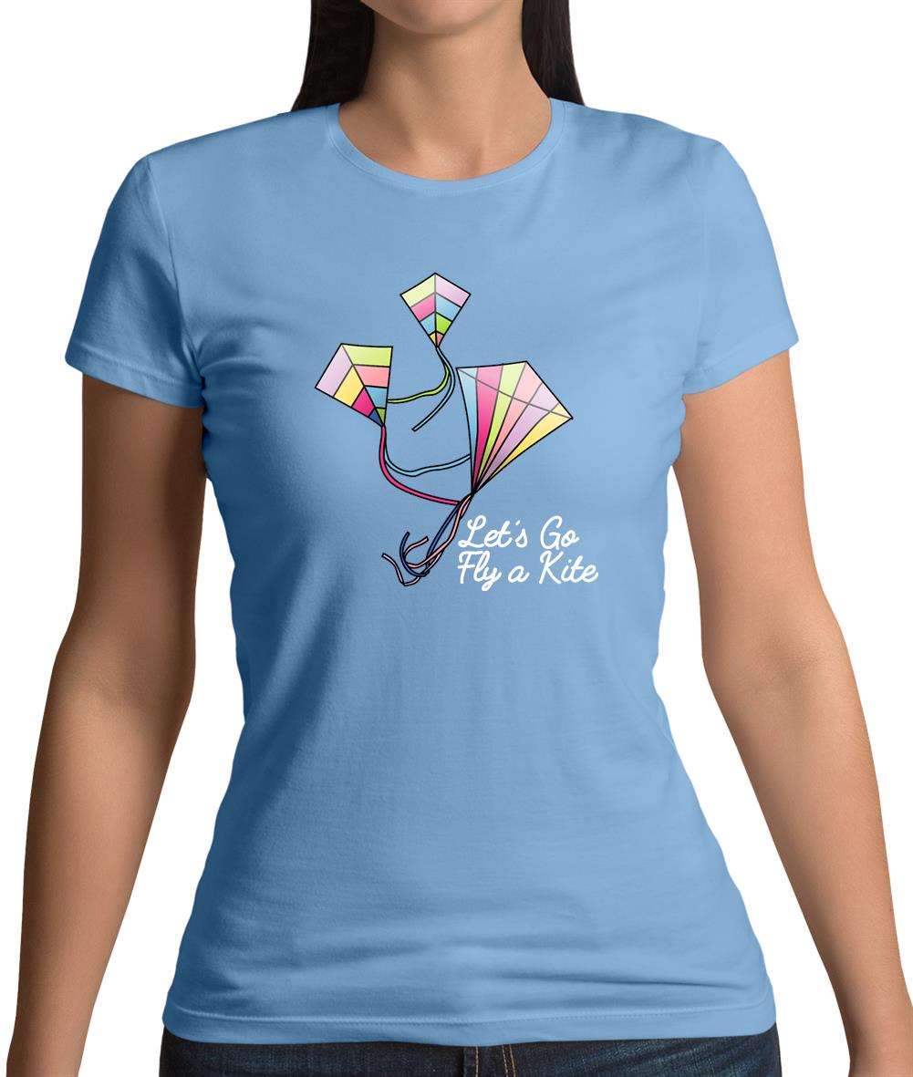 Let’s Go Fly A Kite Womens T-Shirt Let’s Go Fly A Kite Womens T-Shirt
