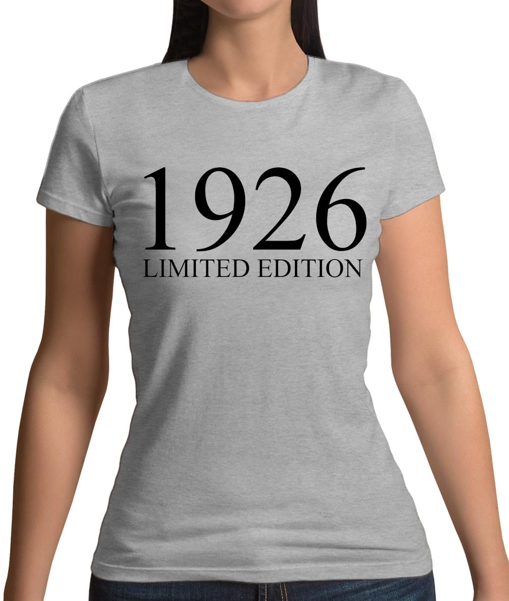 Limited Edition 1926 Womens T-Shirt Limited Edition 1926 Womens T-Shirt