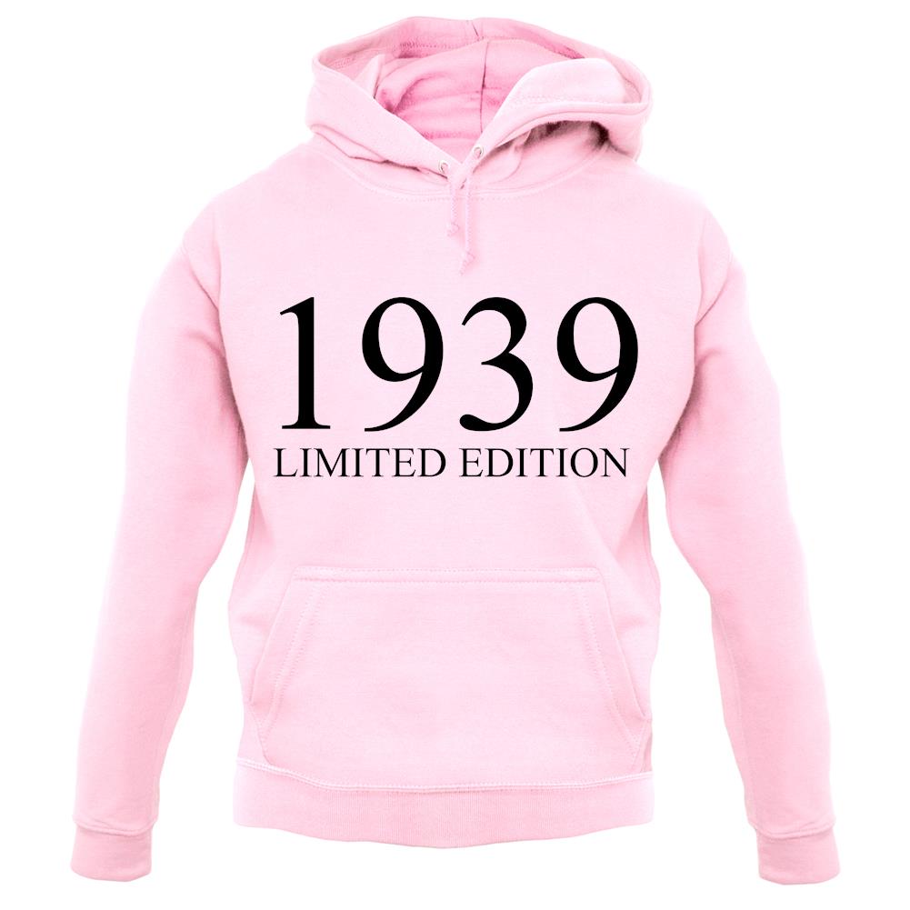 Limited Edition 1939 Unisex Hoodie Limited Edition 1939 Unisex Hoodie