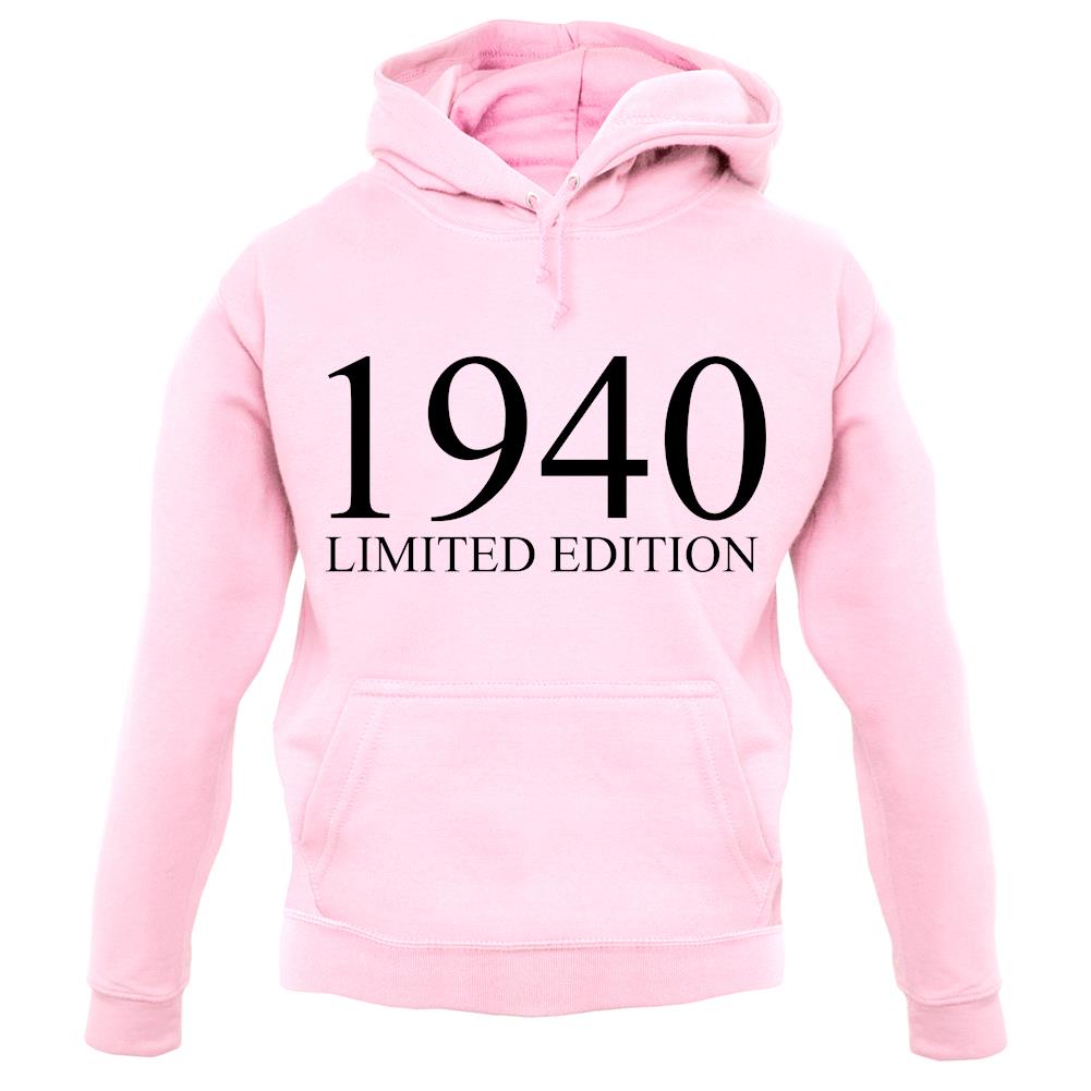 Limited Edition 1940 unisex hoodie Limited Edition 1940 unisex hoodie