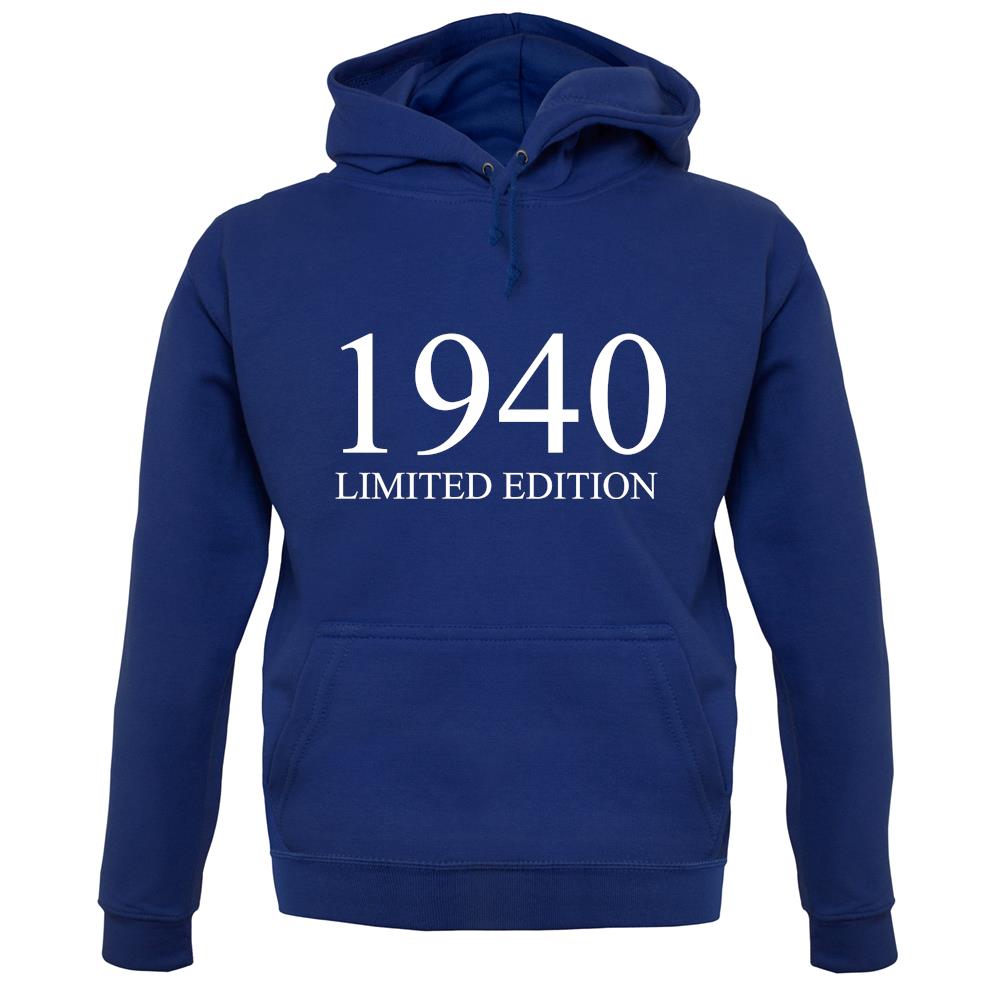 Limited Edition 1940 unisex hoodie Limited Edition 1940 unisex hoodie