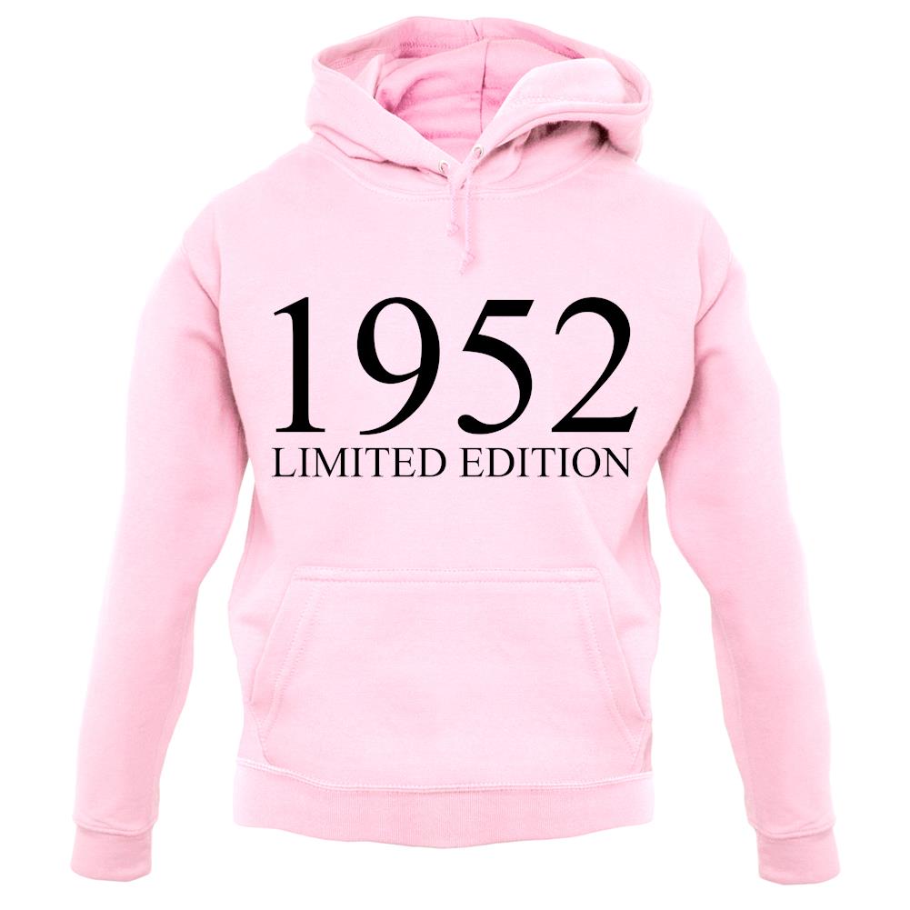 Limited Edition 1952 unisex hoodie Limited Edition 1952 unisex hoodie
