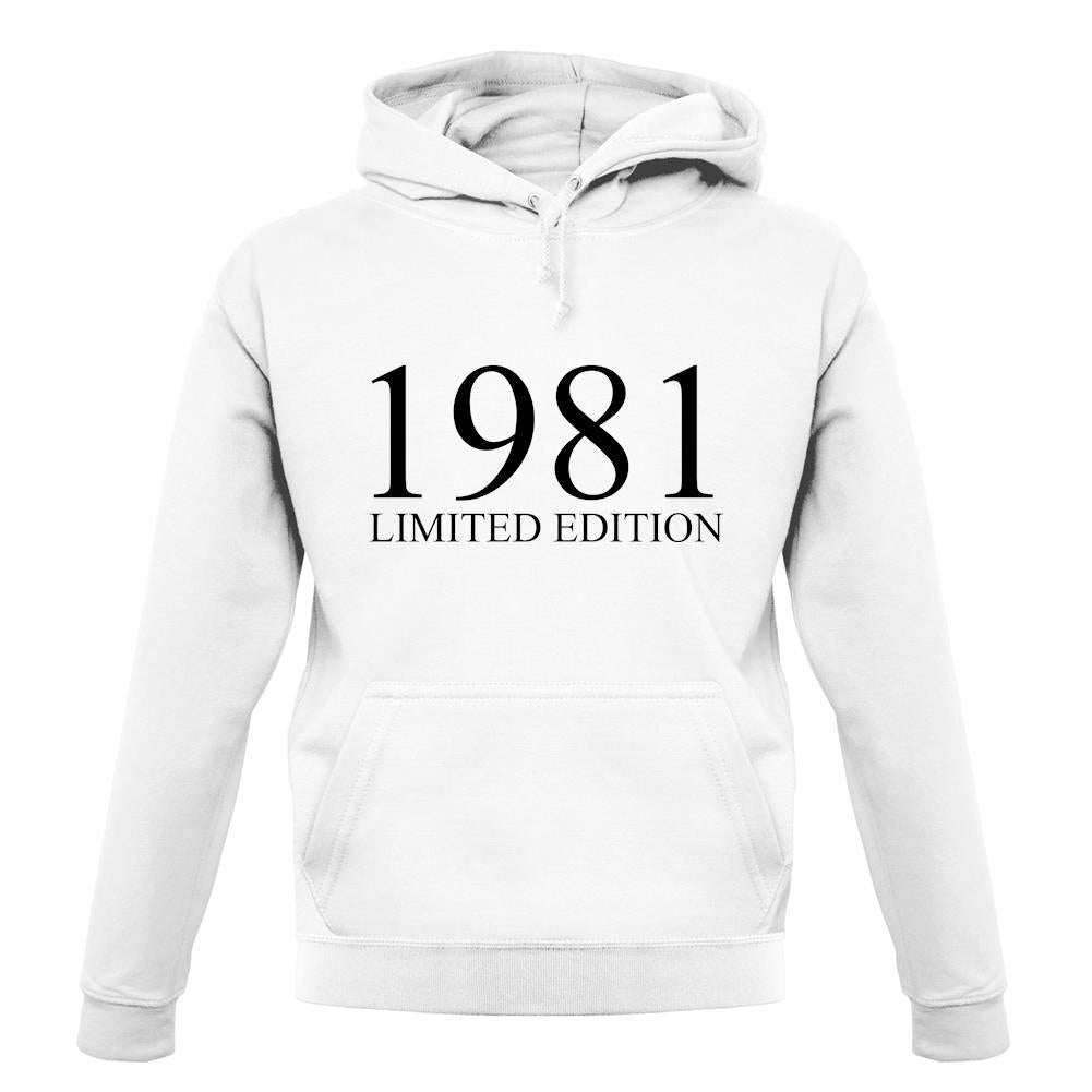 Limited Edition 1981 unisex hoodie Limited Edition 1981 unisex hoodie