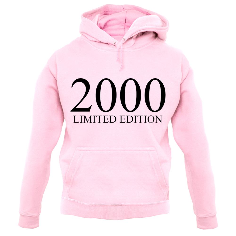 Limited Edition 2000 unisex hoodie Limited Edition 2000 unisex hoodie