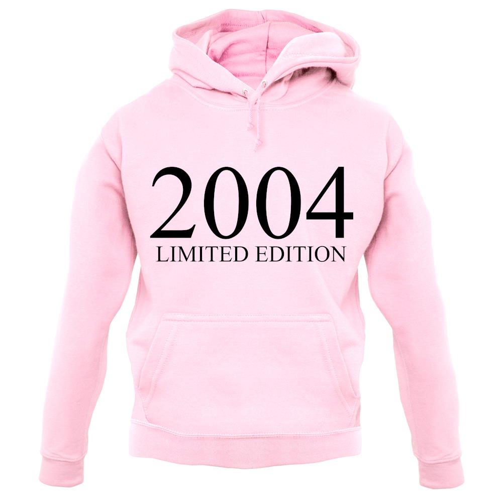Limited Edition 2004 unisex hoodie Limited Edition 2004 unisex hoodie