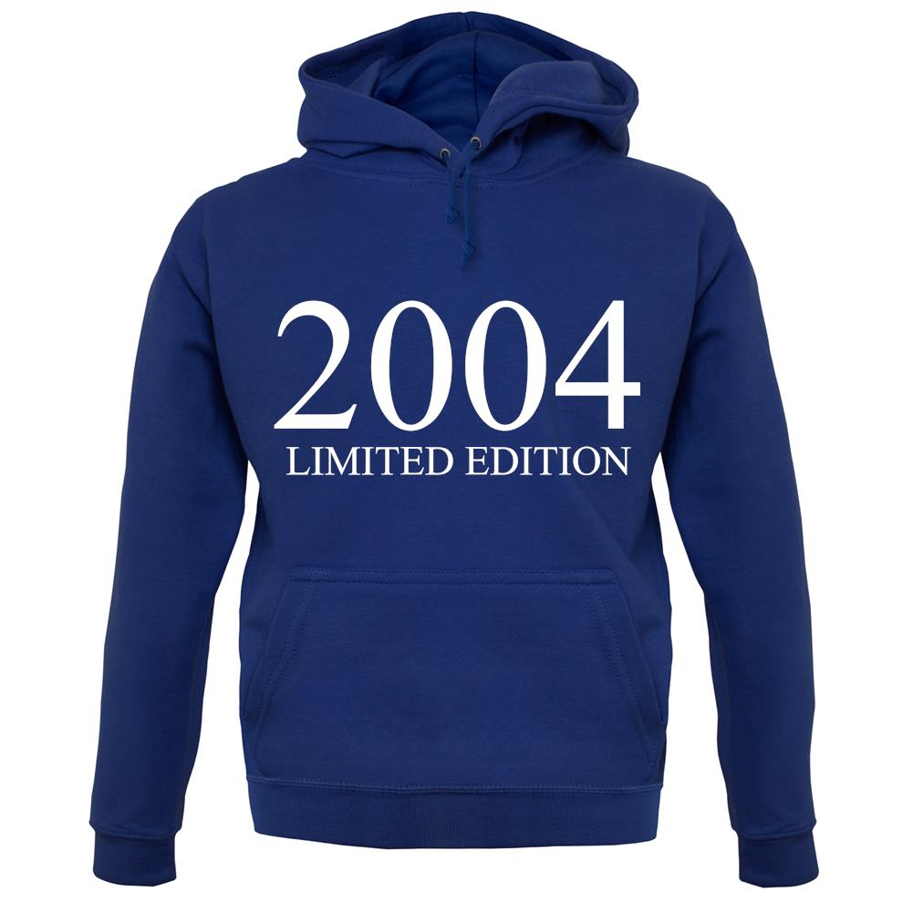 Limited Edition 2004 unisex hoodie Limited Edition 2004 unisex hoodie