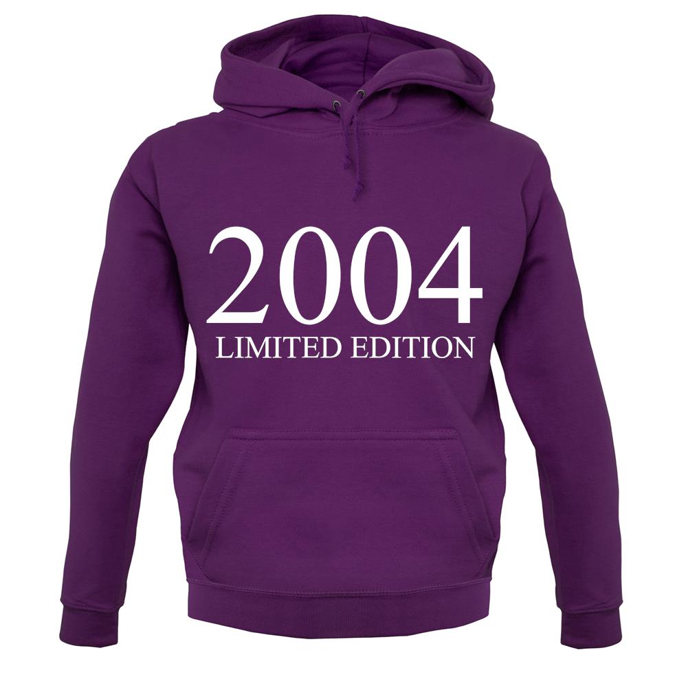 Limited Edition 2004 unisex hoodie Limited Edition 2004 unisex hoodie