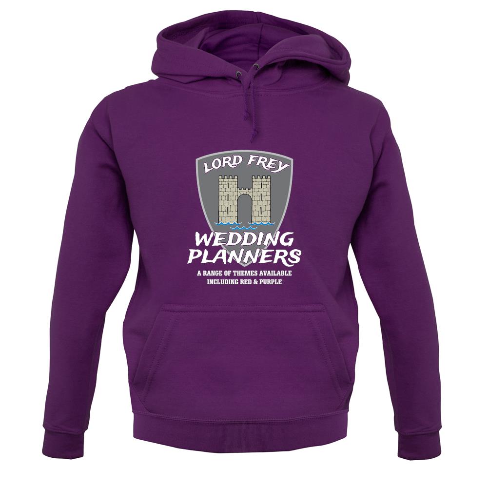 Lord Frey Wedding Planners unisex hoodie Lord Frey Wedding Planners unisex hoodie