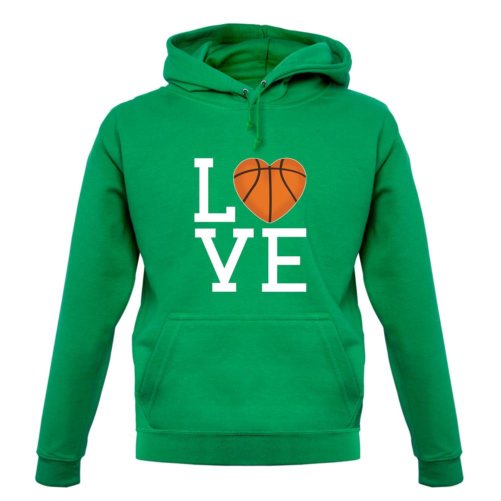 I Love Basketball Unisex Hoodie I Love Basketball Unisex Hoodie