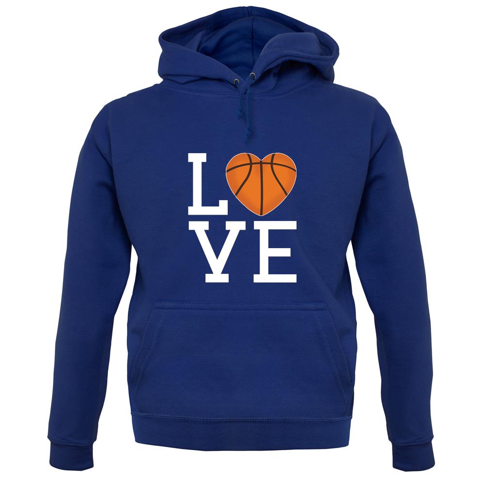 I Love Basketball Unisex Hoodie I Love Basketball Unisex Hoodie