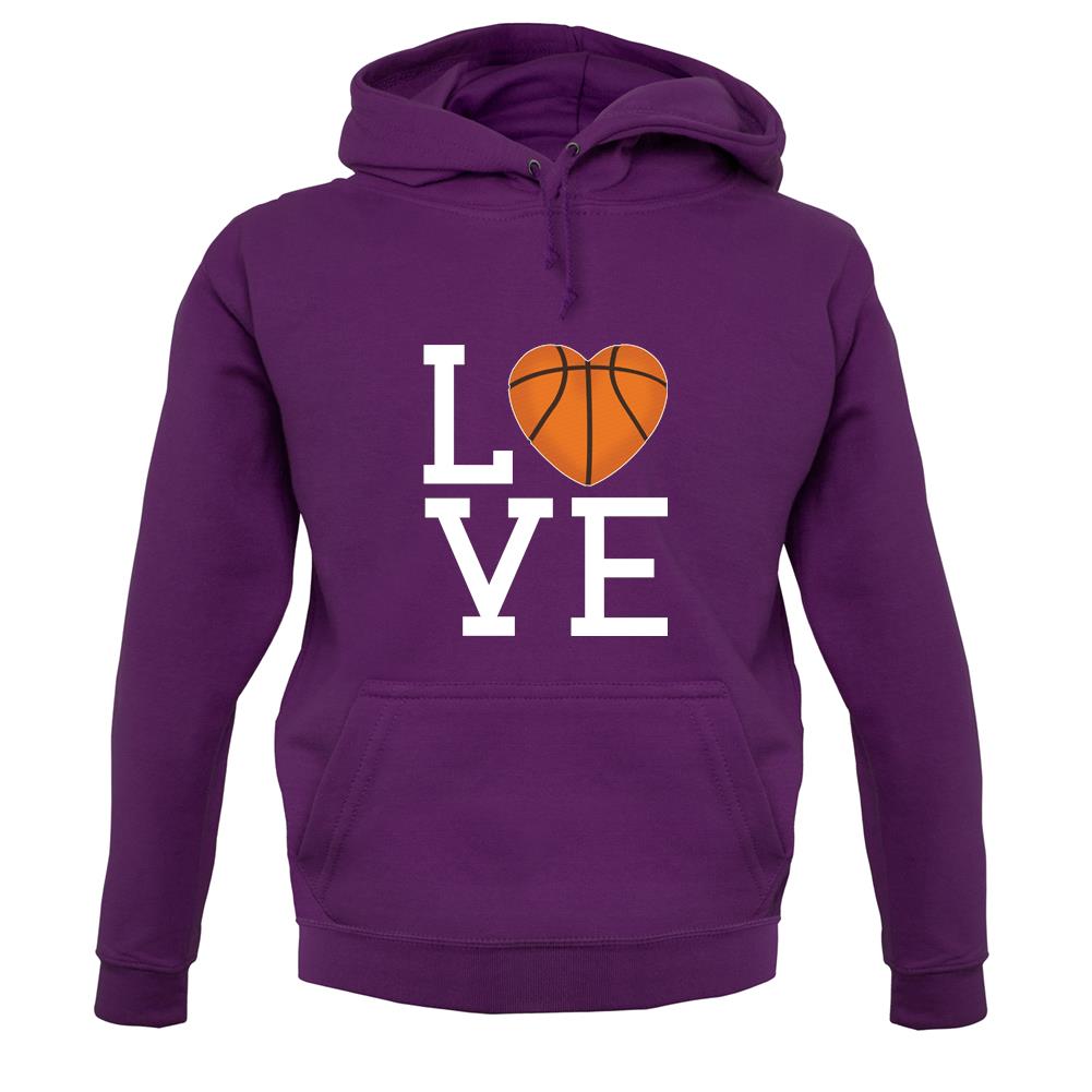 I Love Basketball Unisex Hoodie I Love Basketball Unisex Hoodie