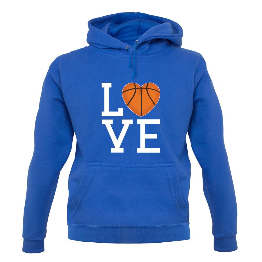 I Love Basketball Unisex Hoodie I Love Basketball Unisex Hoodie