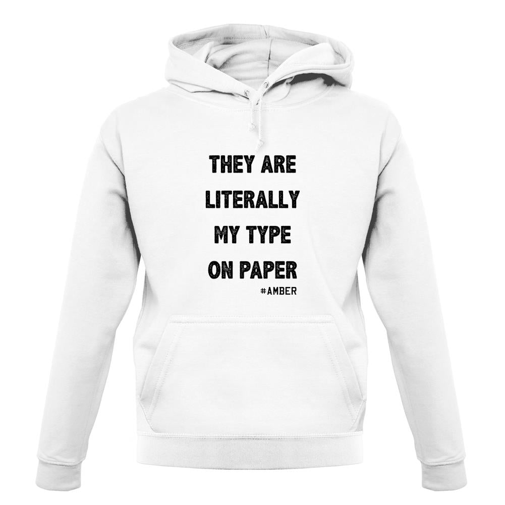 Literally My Type On Paper unisex hoodie Literally My Type On Paper unisex hoodie