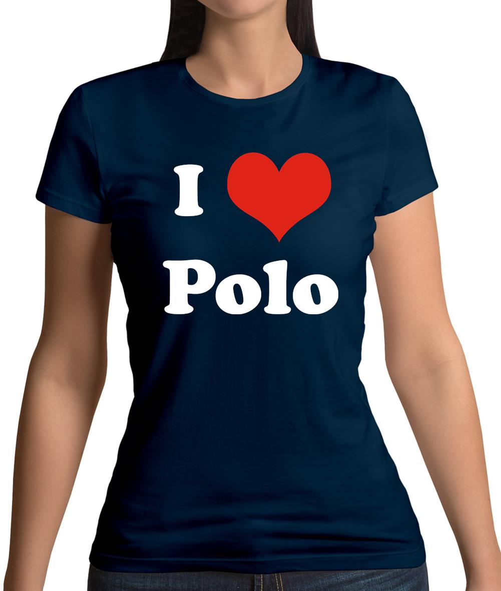 I Love Polo Womens T-Shirt I Love Polo Womens T-Shirt