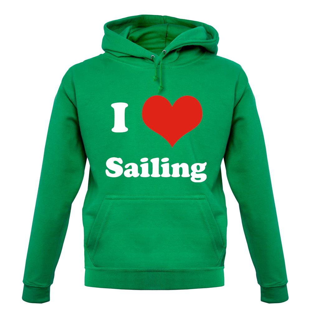 I Love Sailing unisex hoodie I Love Sailing unisex hoodie