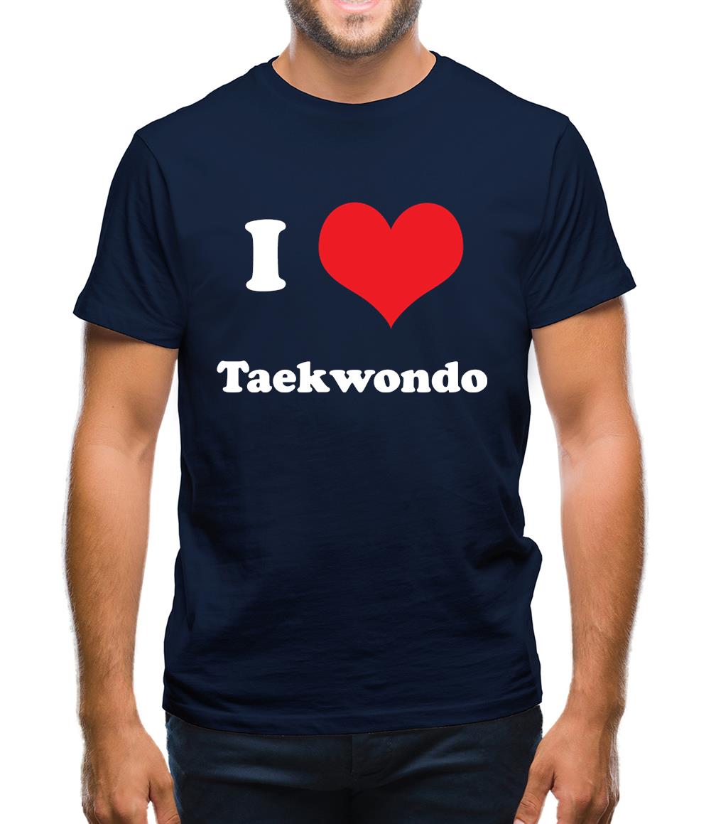 I Love Taekwondo Mens T-Shirt I Love Taekwondo Mens T-Shirt