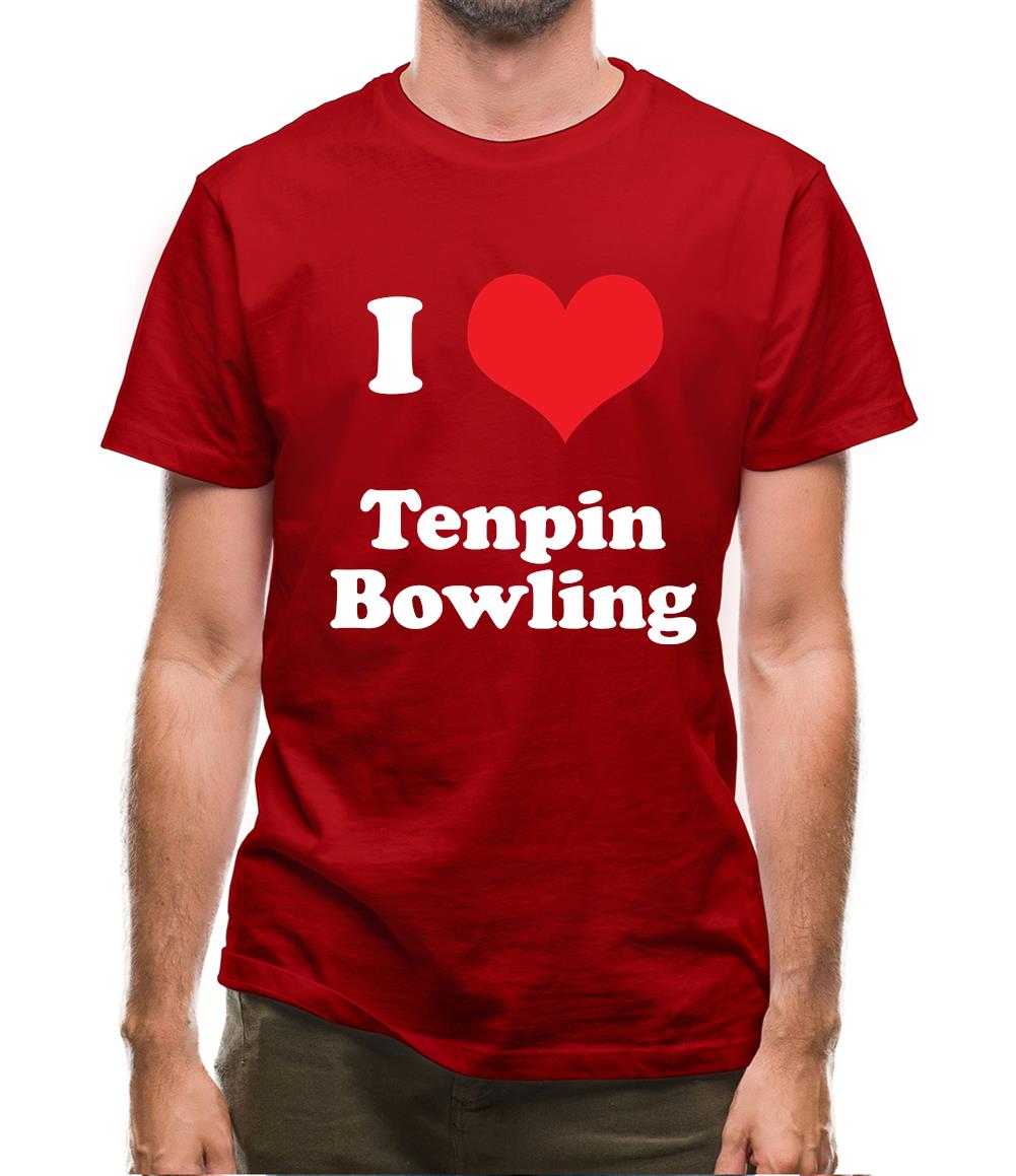 I Love Tenpin Bowling Mens T-Shirt I Love Tenpin Bowling Mens T-Shirt