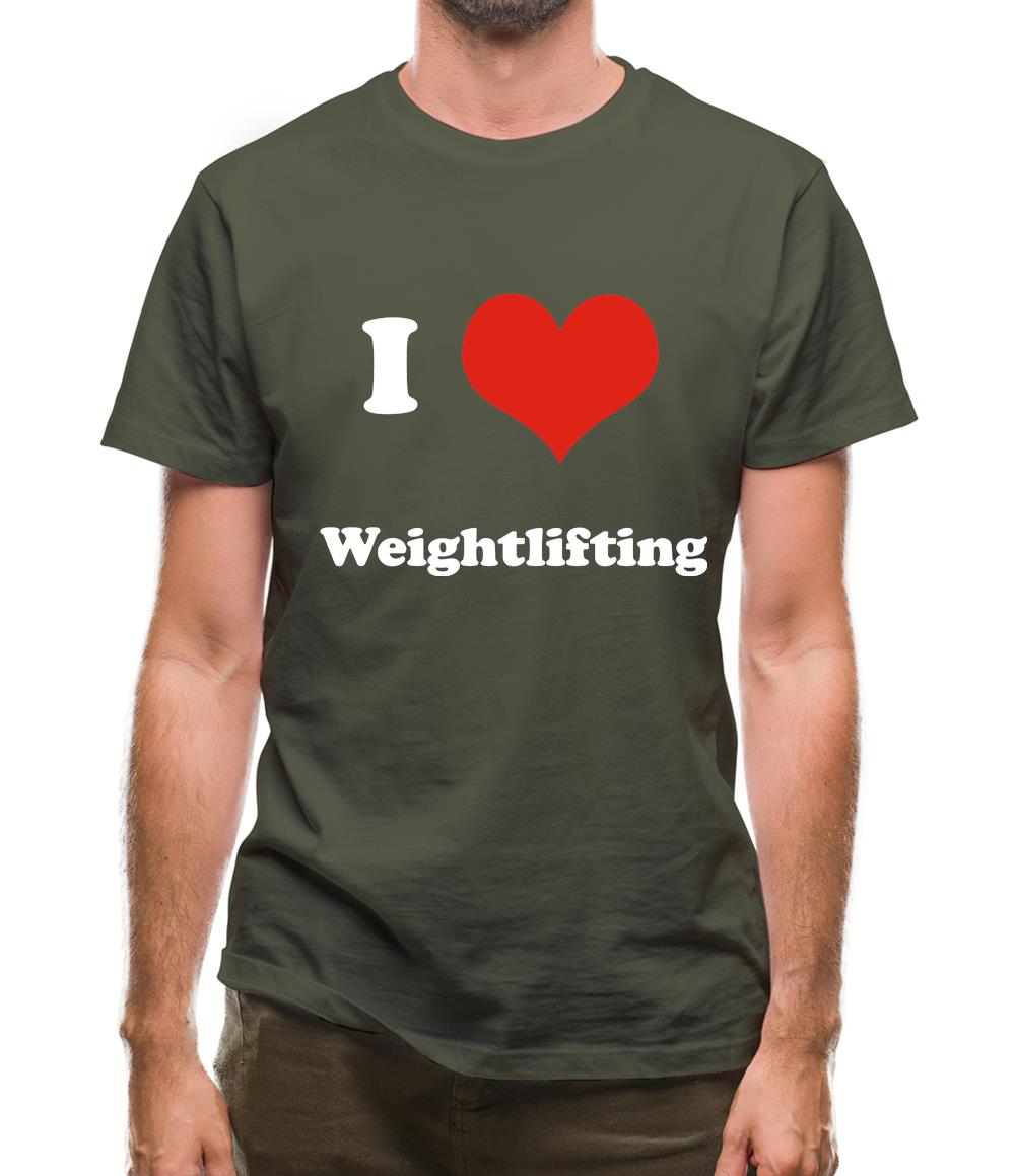 I Love Weightlifting Mens T-Shirt I Love Weightlifting Mens T-Shirt
