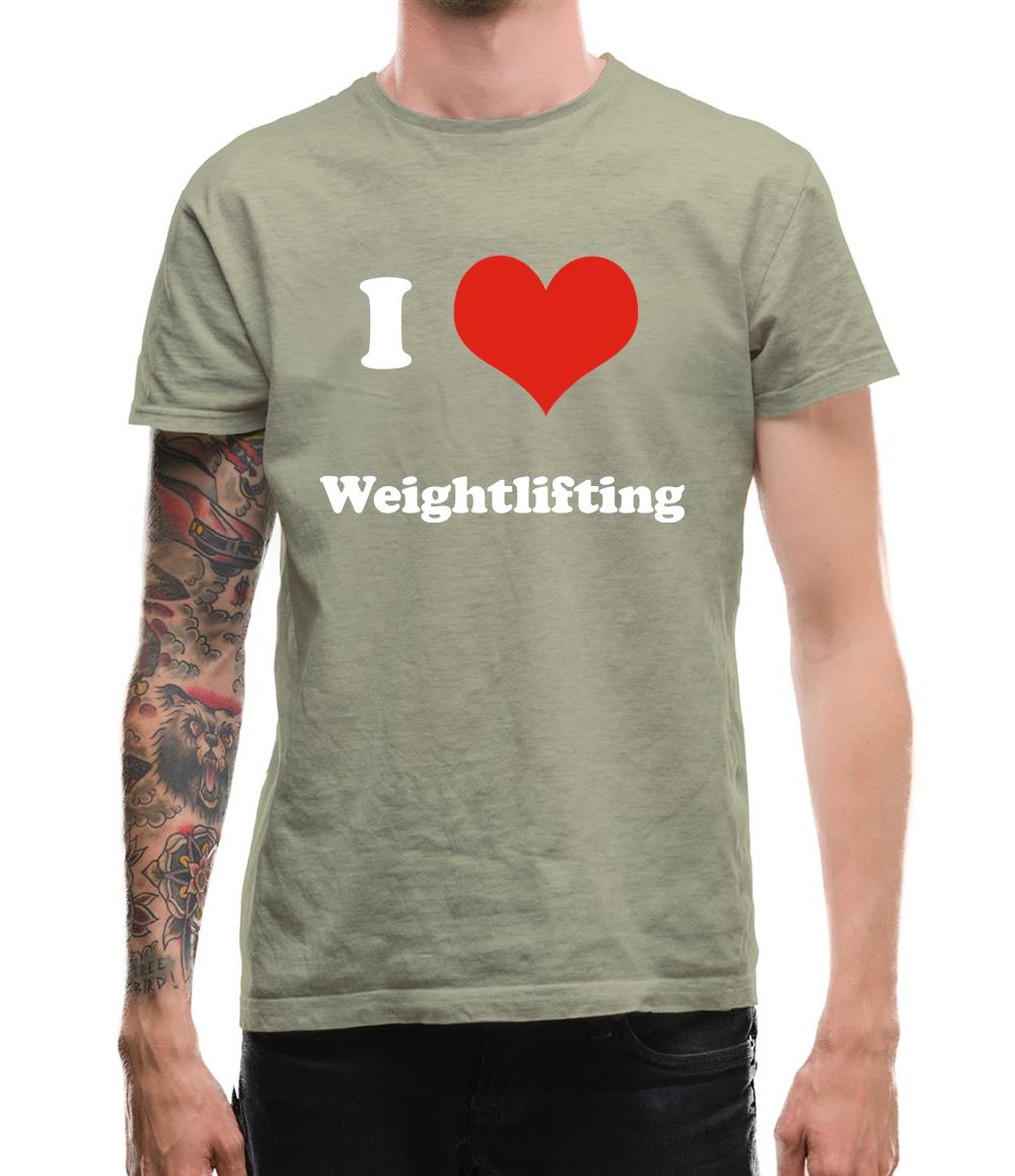 I Love Weightlifting Mens T-Shirt I Love Weightlifting Mens T-Shirt