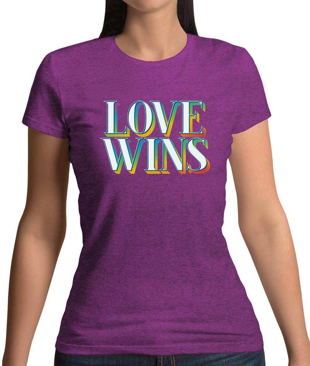 Love Wins Womens T-Shirt Love Wins Womens T-Shirt