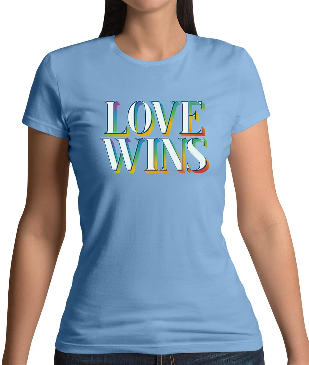 Love Wins Womens T-Shirt Love Wins Womens T-Shirt