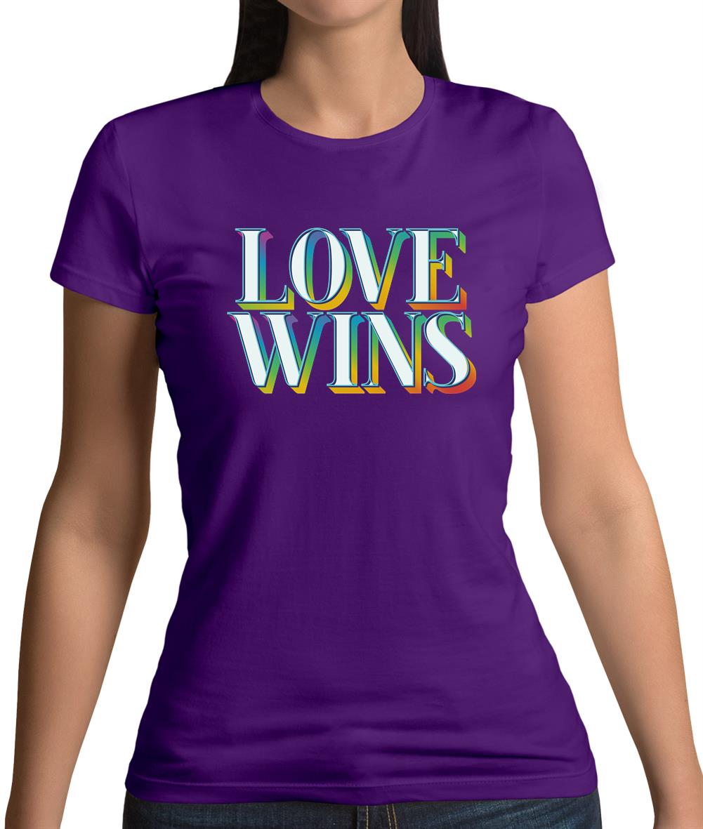 Love Wins Womens T-Shirt Love Wins Womens T-Shirt