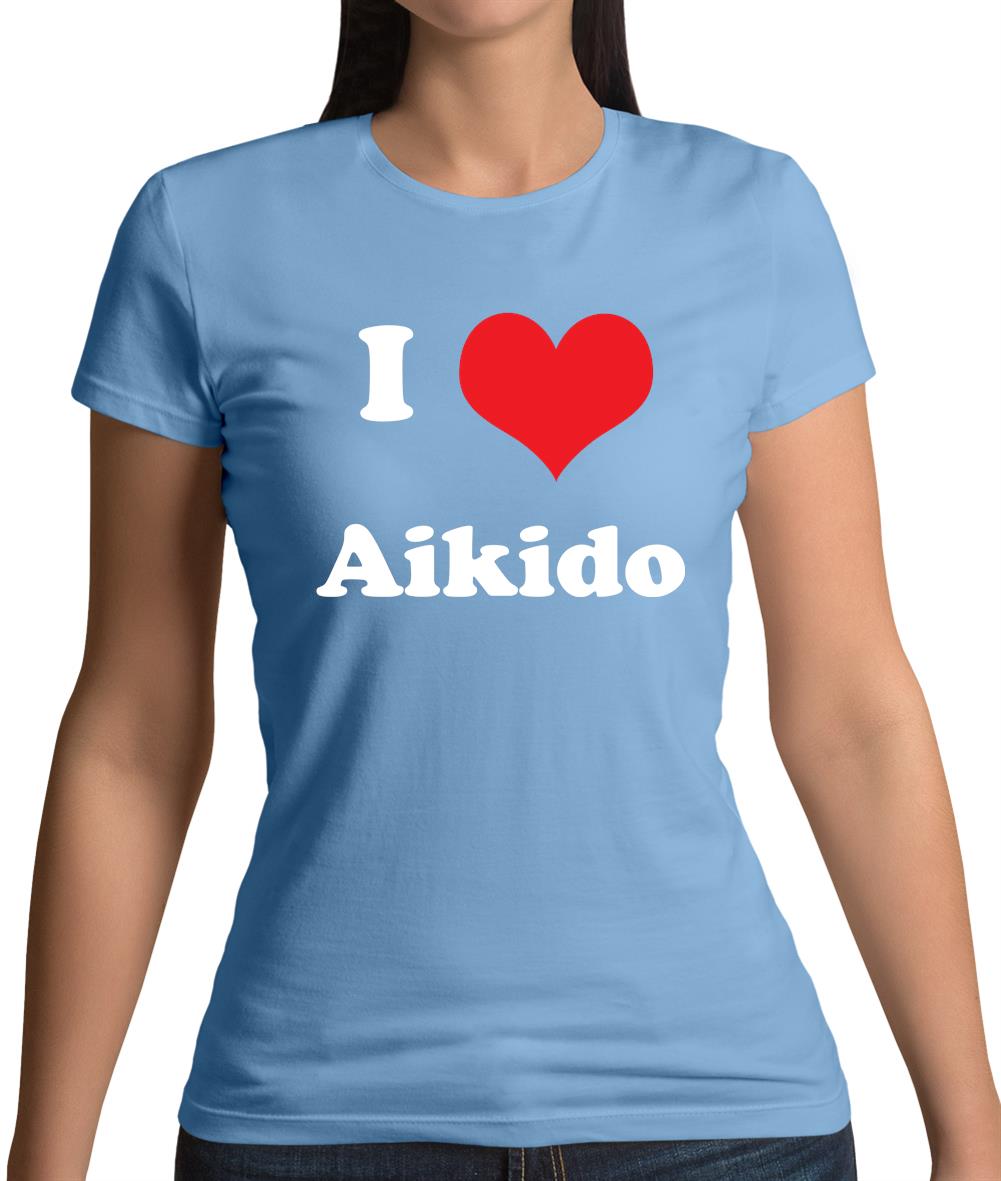 I Love Aikido Womens T-Shirt I Love Aikido Womens T-Shirt