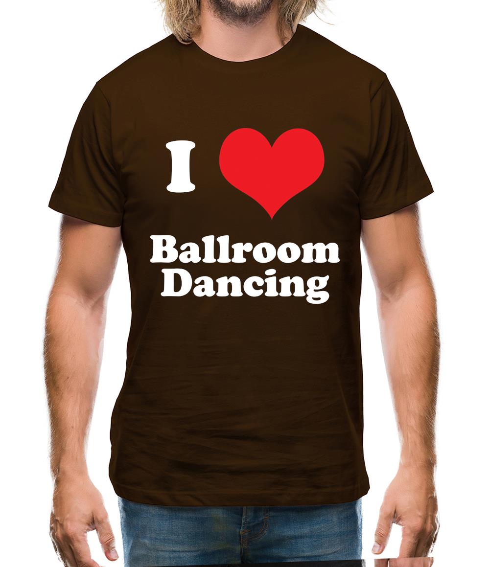 I Love Ballroom Dancing Mens T-Shirt I Love Ballroom Dancing Mens T-Shirt