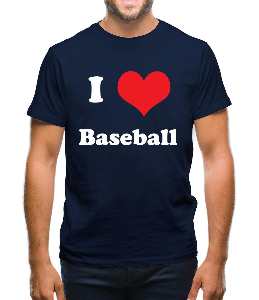 I Love Baseball Mens T-Shirt I Love Baseball Mens T-Shirt