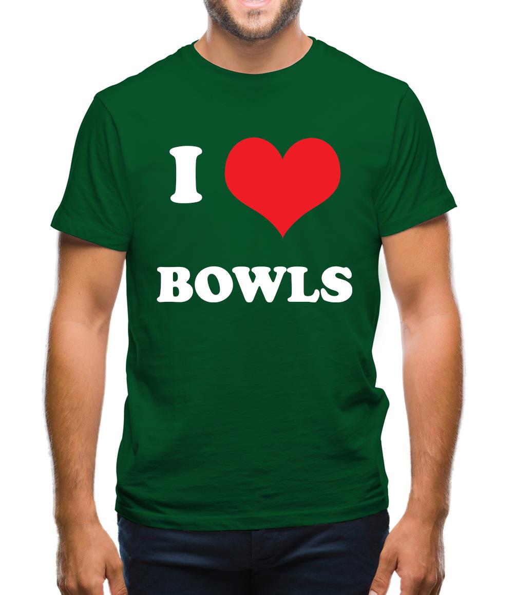 I Love Bowls Mens T-Shirt I Love Bowls Mens T-Shirt