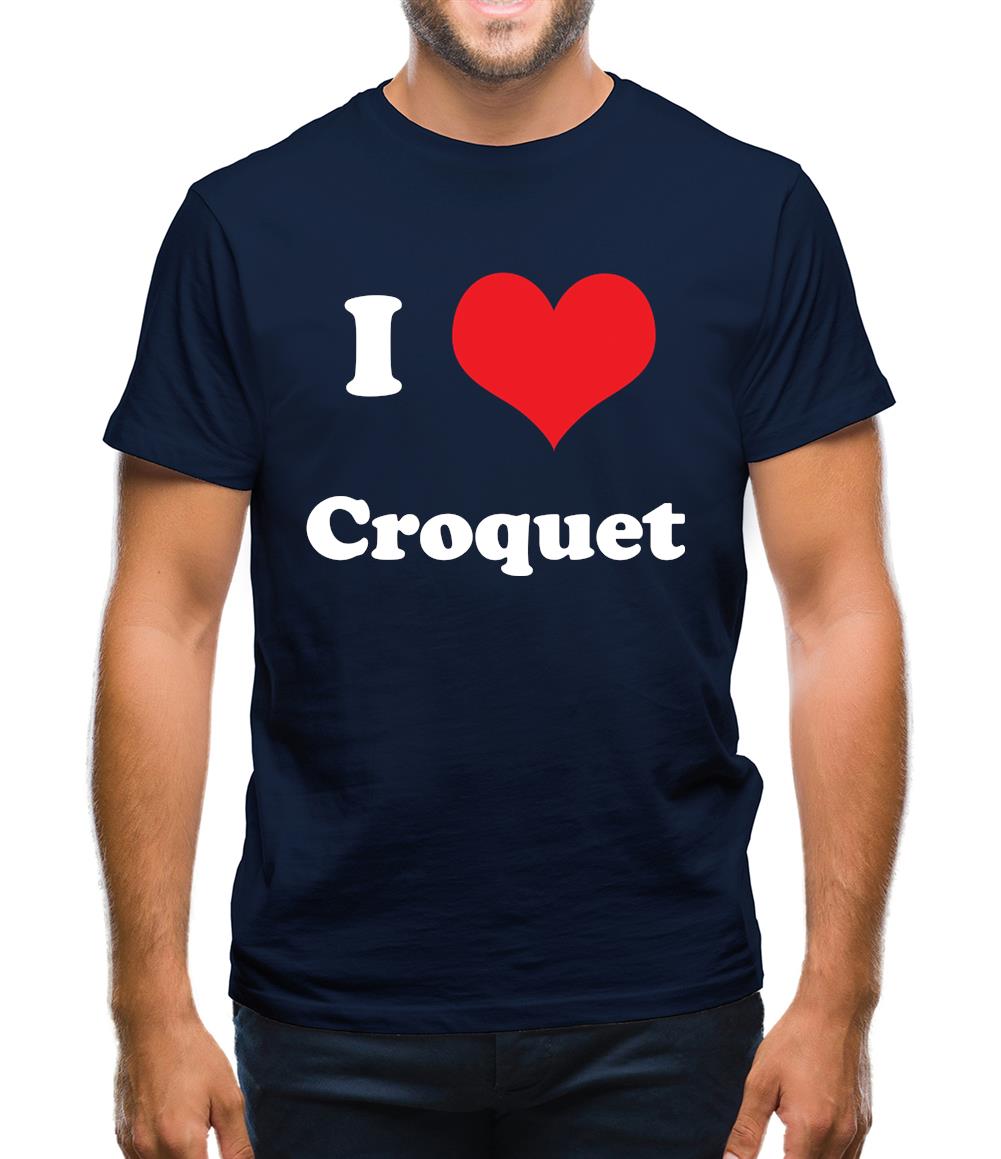 I Love Croquet Mens T-Shirt I Love Croquet Mens T-Shirt