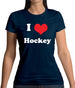 I Love Hockey Womens T-Shirt I Love Hockey Womens T-Shirt