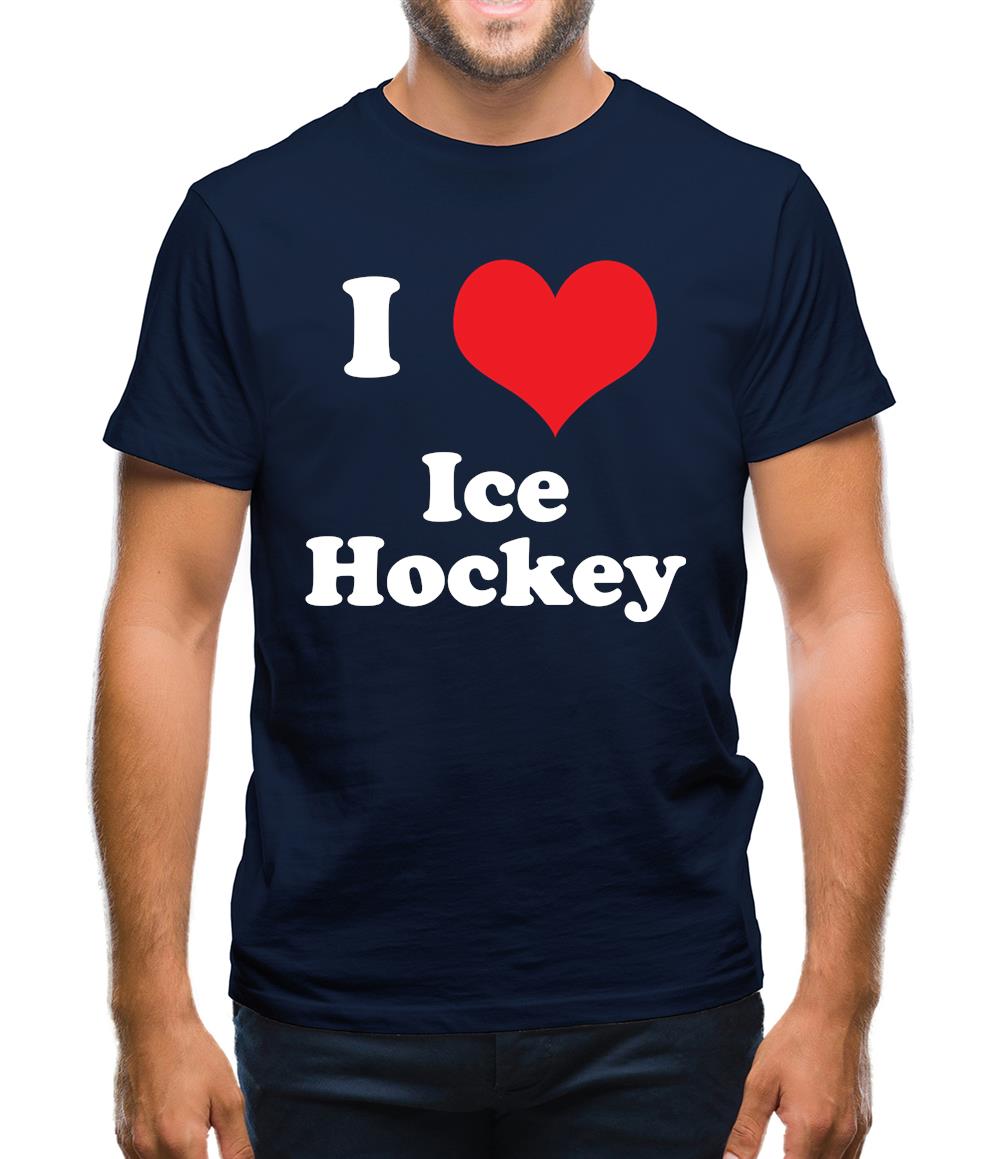 I Love Ice Hockey Mens T-Shirt I Love Ice Hockey Mens T-Shirt