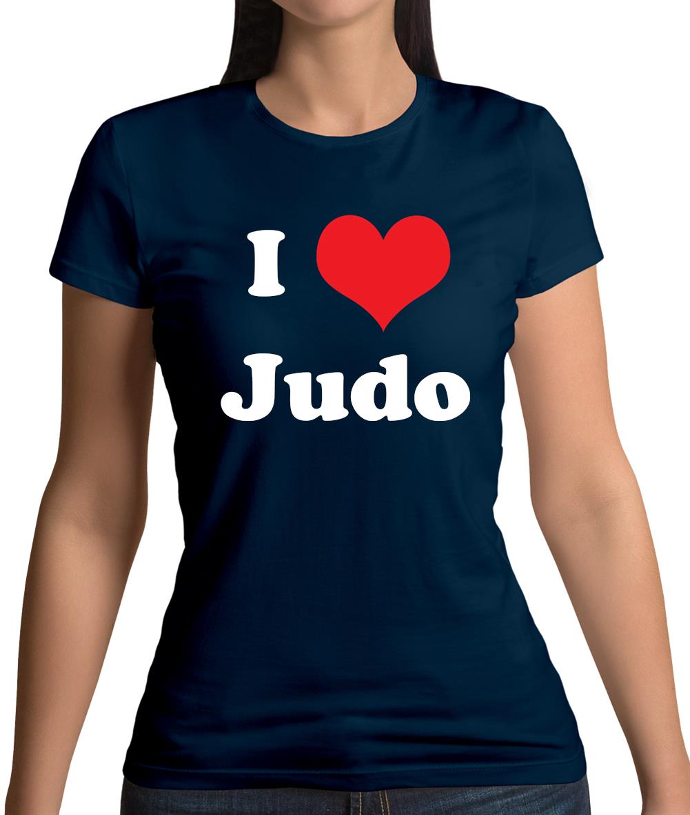 I Love Judo Womens T-Shirt I Love Judo Womens T-Shirt