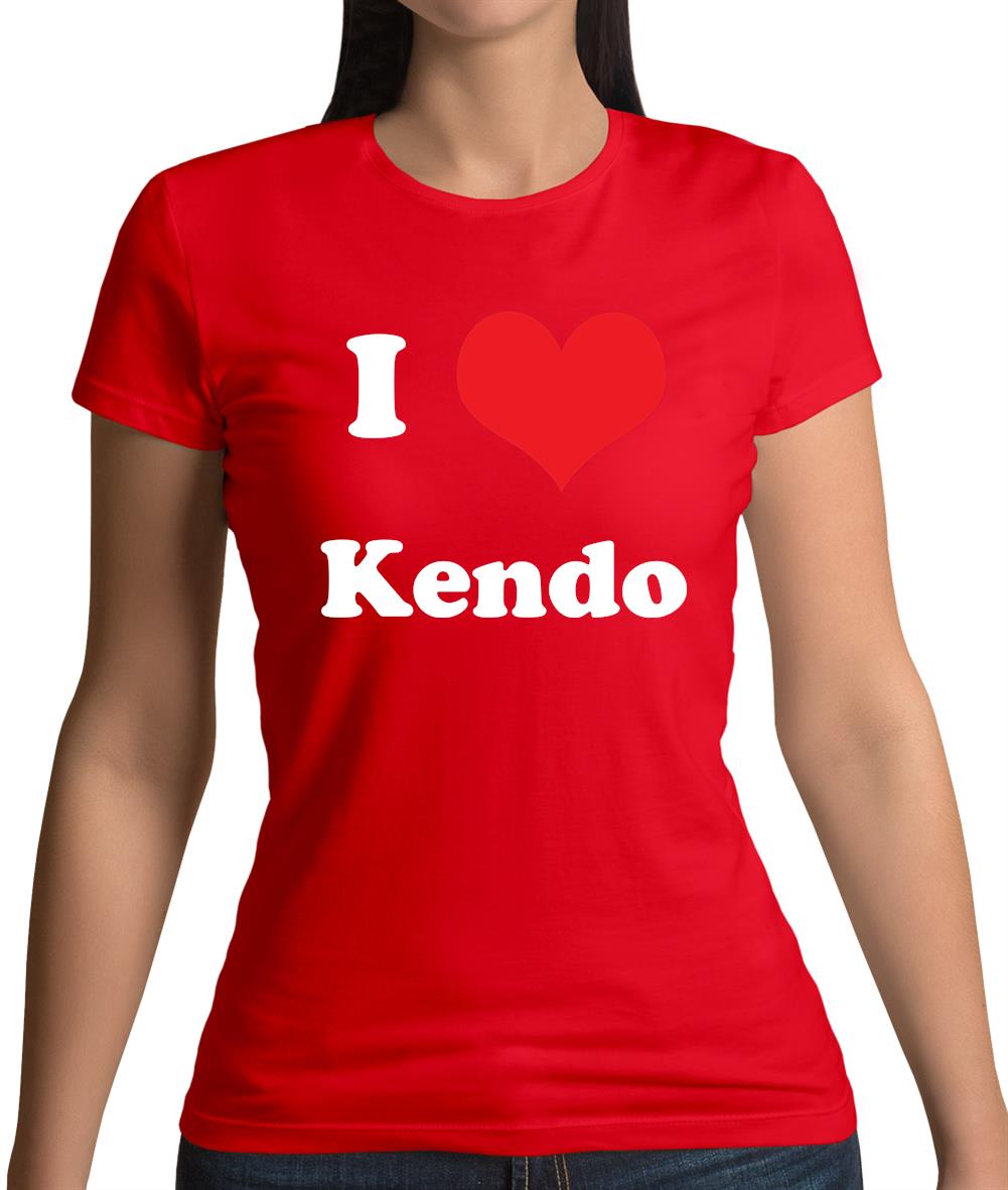 I Love Kendo Womens T-Shirt I Love Kendo Womens T-Shirt