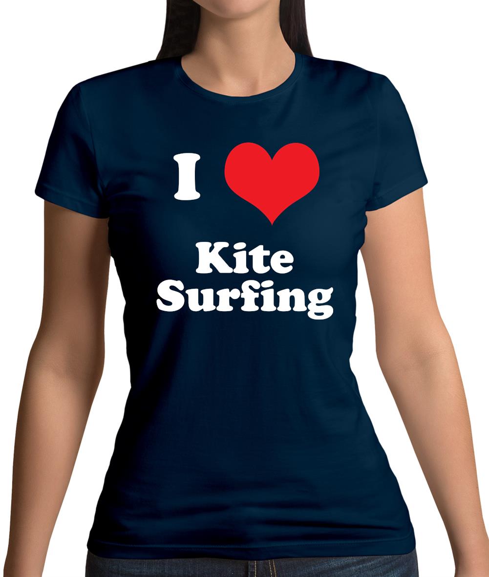 I Love Kite Surfing Womens T-Shirt I Love Kite Surfing Womens T-Shirt
