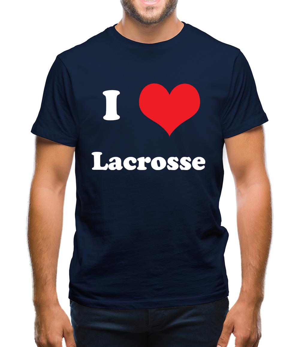 I Love Lacrosse Mens T-Shirt I Love Lacrosse Mens T-Shirt