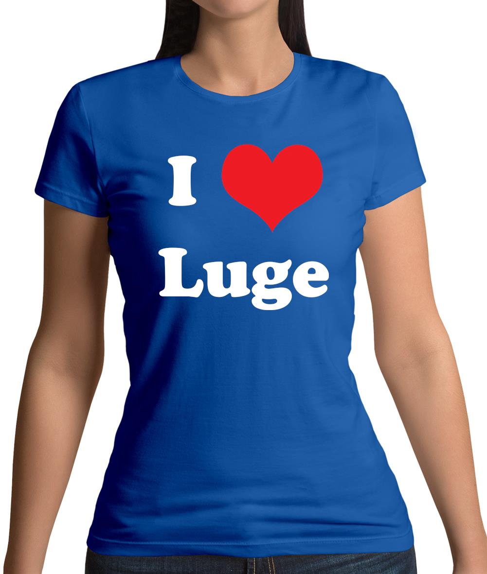I Love Luge Womens T-Shirt I Love Luge Womens T-Shirt